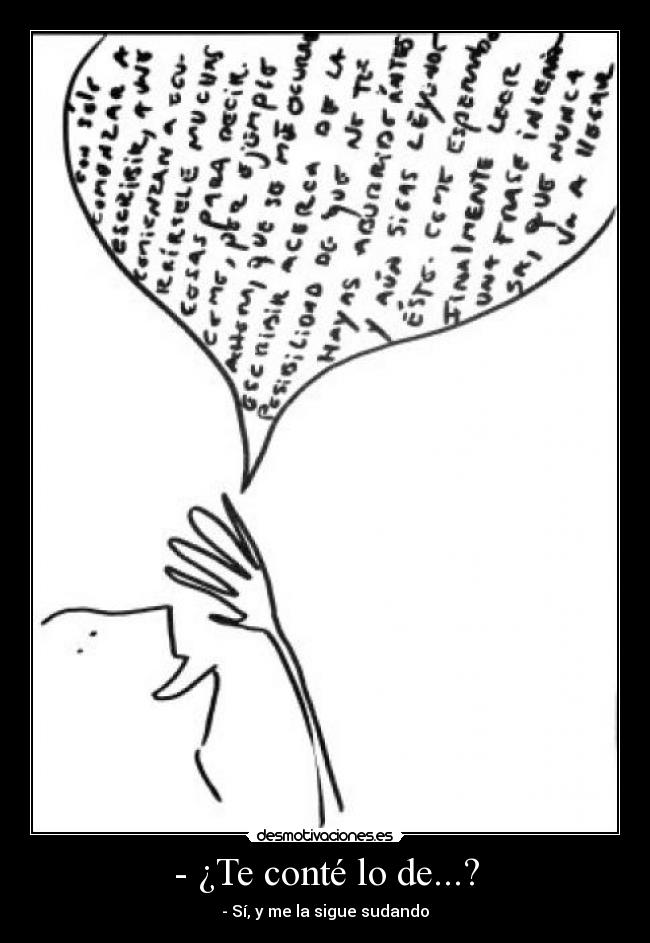 - ¿Te conté lo de...? - 