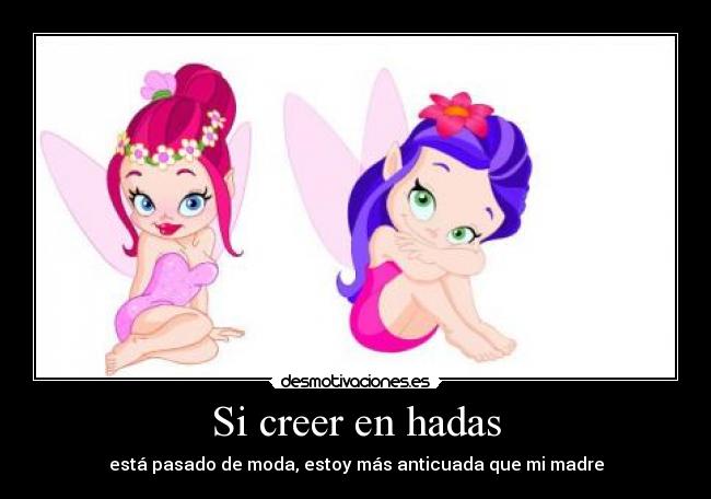 Si creer en hadas -