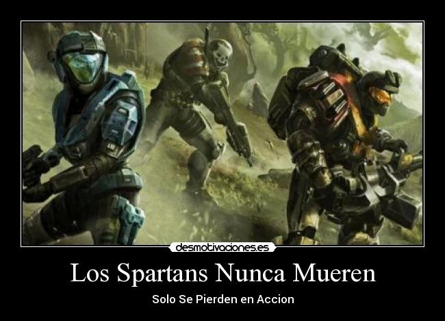 Los Spartans Nunca Mueren -