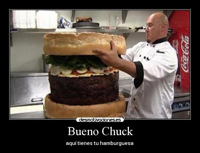 Bueno Chuck -