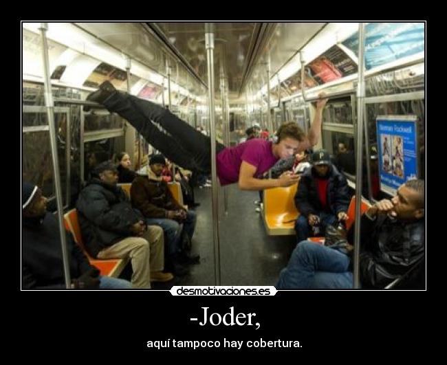 -Joder, - 