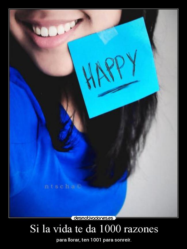 Si la vida te da 1000 razones -