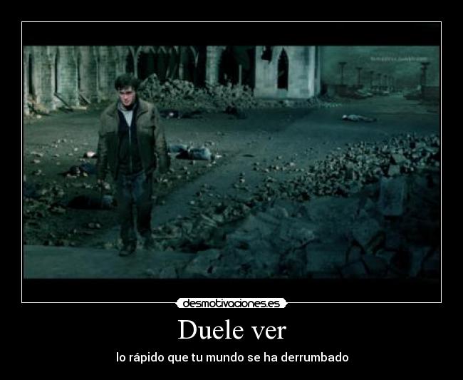 Duele ver -