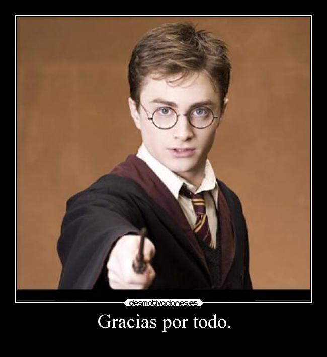 Gracias por todo. -