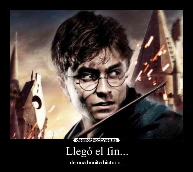 Llegó el fin... -