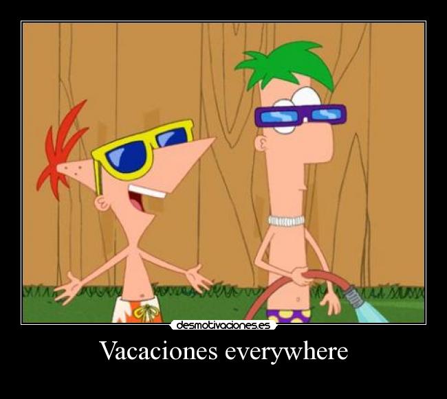 Vacaciones everywhere -