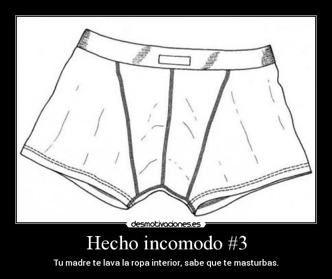 Hecho incomodo #3 - 