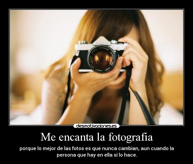 Me encanta la fotografia - 