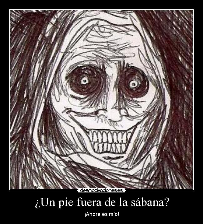 ¿Un pie fuera de la sábana? -