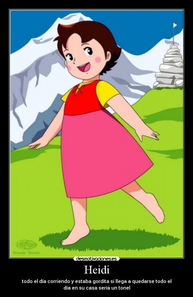 carteles heidi gordita desmotivaciones