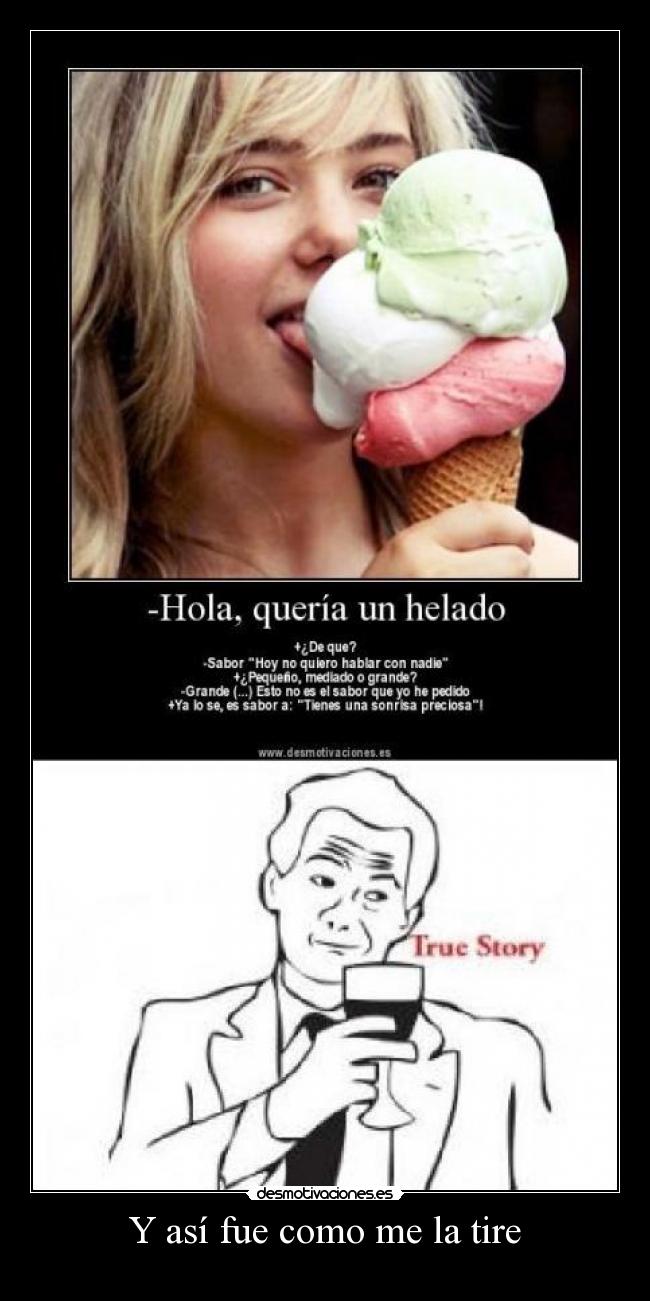 carteles asi fue como tire desmotivaciones