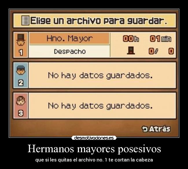 Hermanos mayores posesivos -