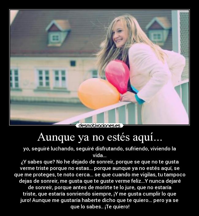 Aunque ya no estés aquí... - 