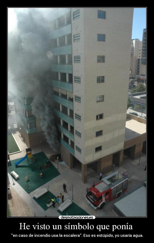 He visto un símbolo que ponía  - 