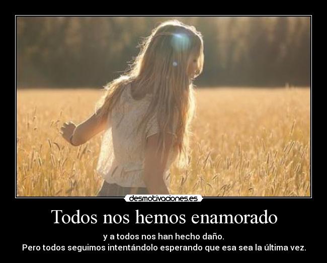 Todos nos hemos enamorado - 