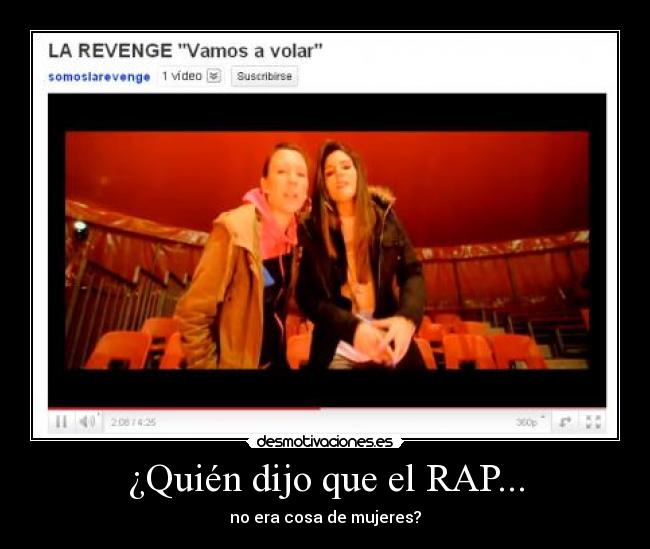 ¿Quién dijo que el RAP... -