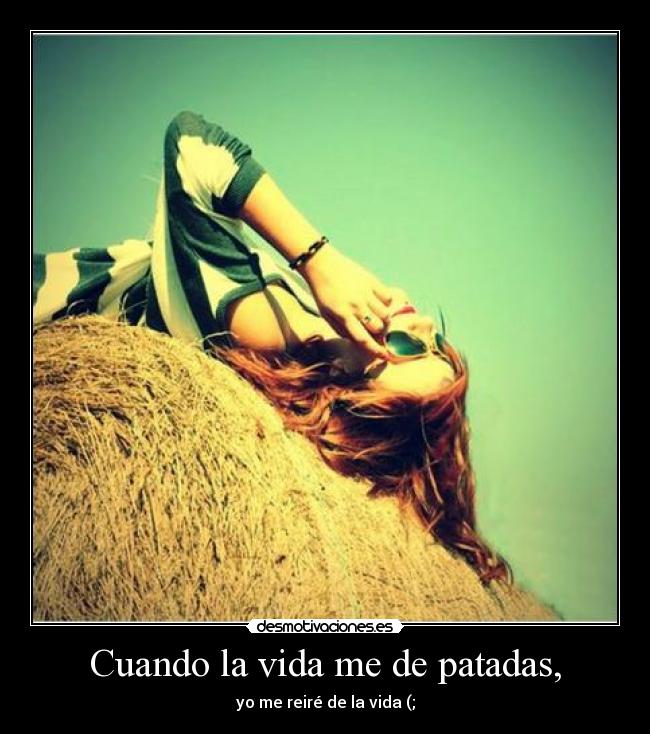 carteles vida jqee96 desmotivaciones