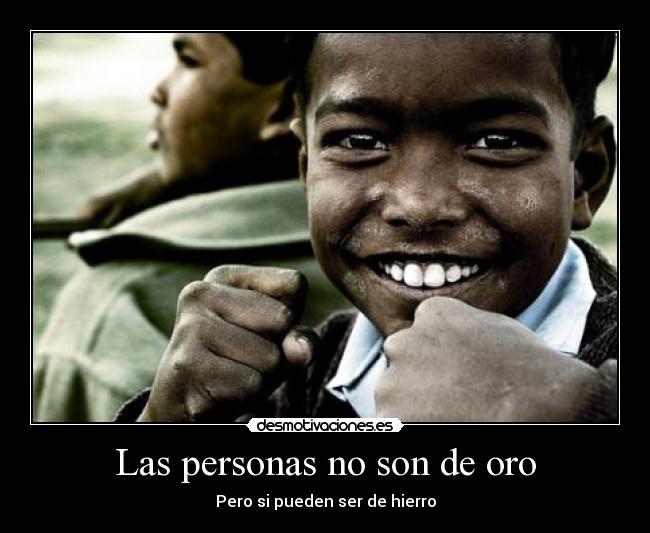 Las personas no son de oro - 