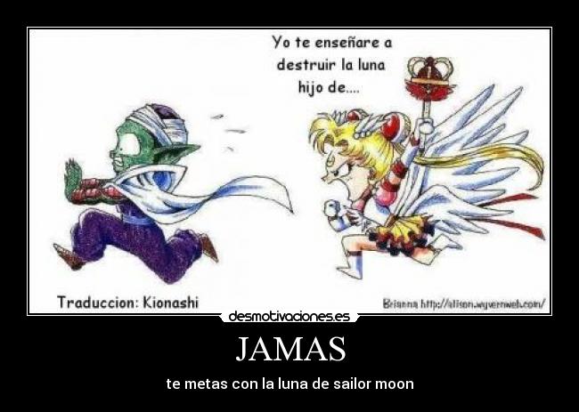 JAMAS - te metas con la luna de sailor moon
