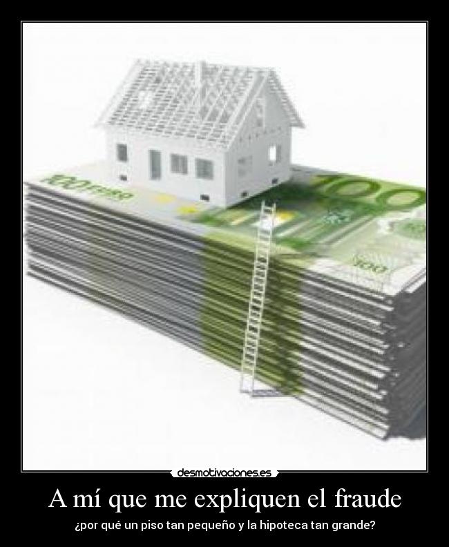 A mí que me expliquen el fraude - 