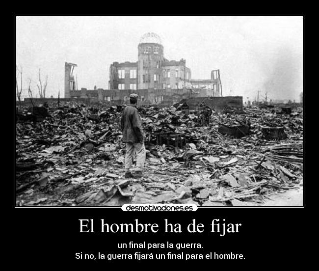 El hombre ha de fijar - 