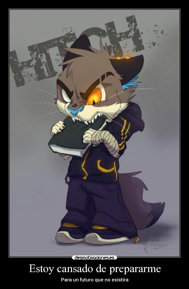 Estoy cansado de prepararme -