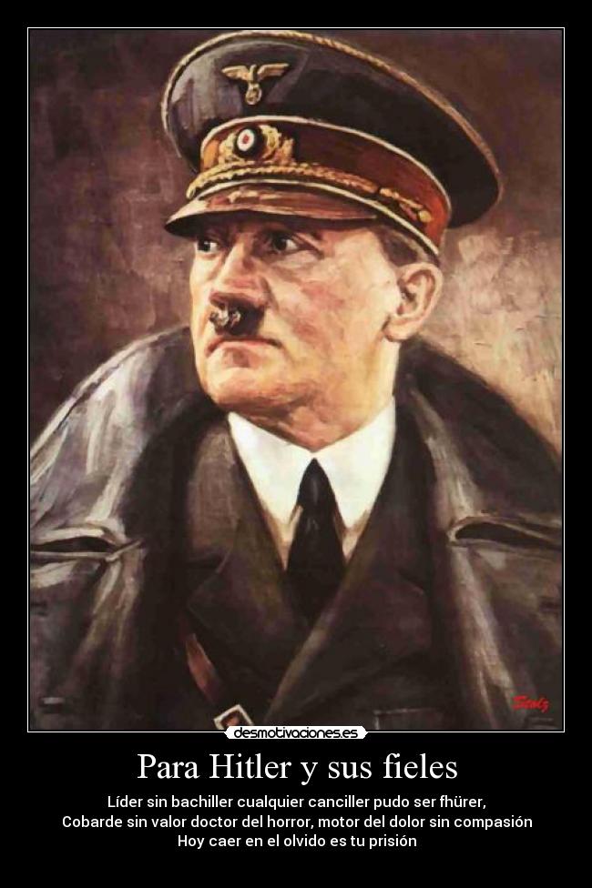 carteles para hitler sus fieles desmotivaciones