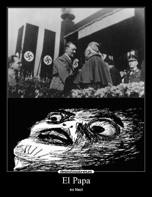 El Papa - es Nazi