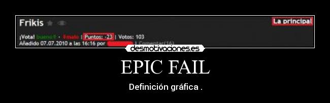 EPIC FAIL - Definición gráfica .
