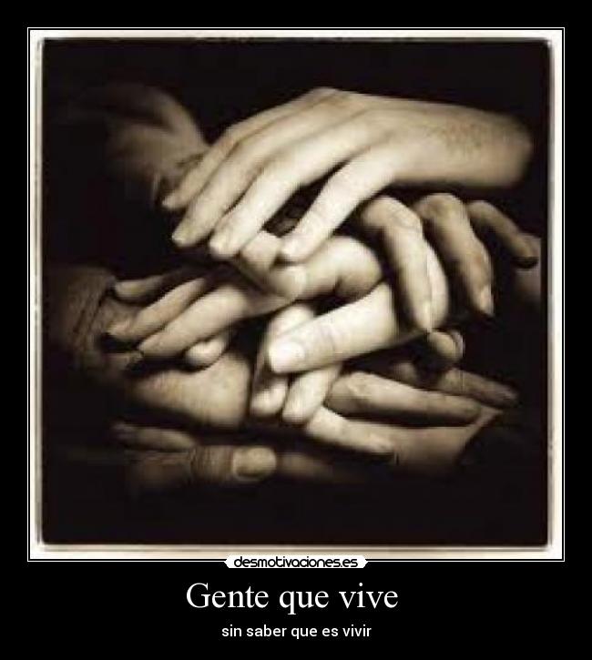 Gente que vive  - 