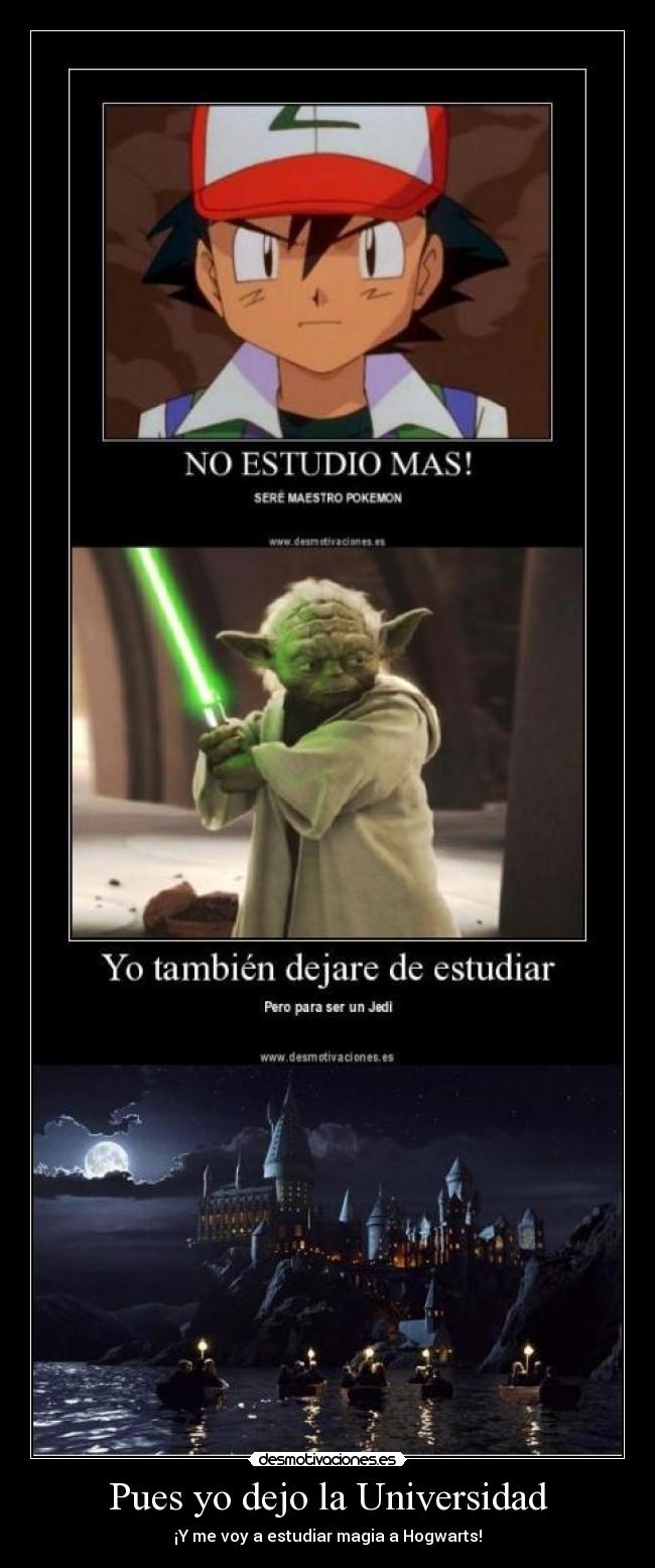 carteles hogwarts estudiar pokemon jedi magia desmotivaciones