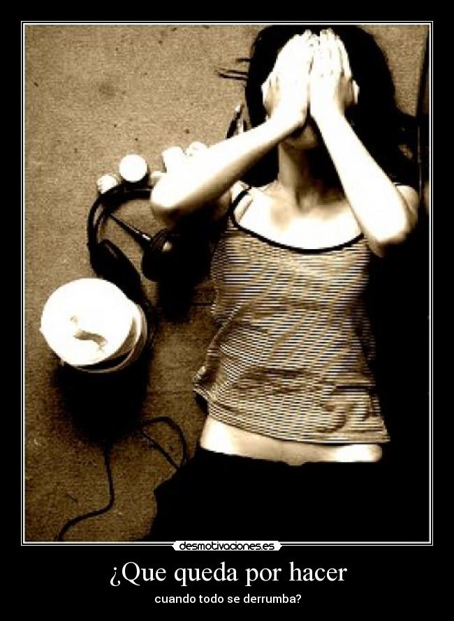 ¿Que queda por hacer -