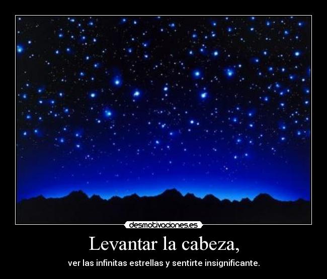 Levantar la cabeza, -