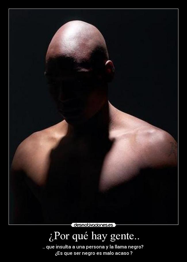 ¿Por qué hay gente.. -