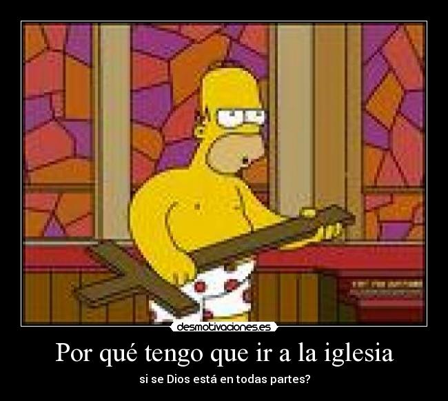 Por qué tengo que ir a la iglesia - si se Dios está en todas partes?
