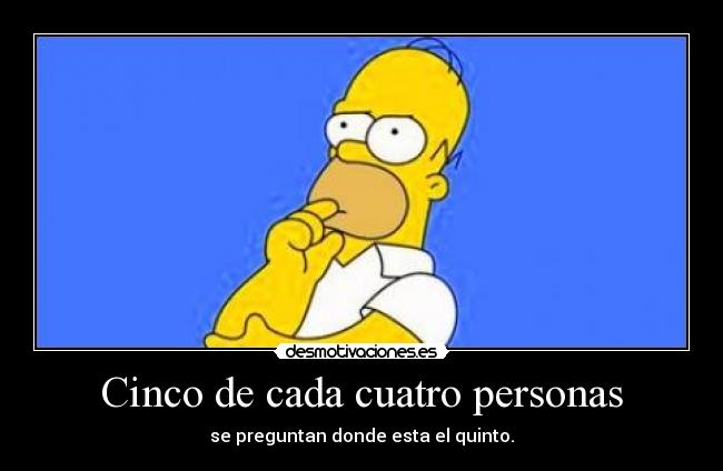 Cinco de cada cuatro personas -