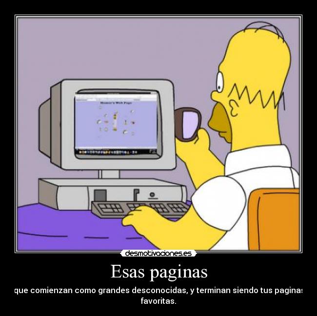 carteles paginas homero informatico computadora desmotivaciones desmotivaciones