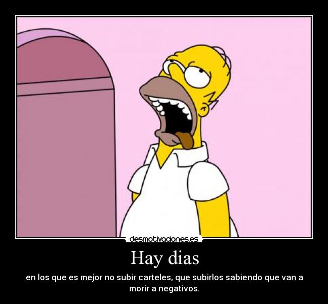 carteles homero simpson deseoso hay que subir carteles malos desmotivaciones