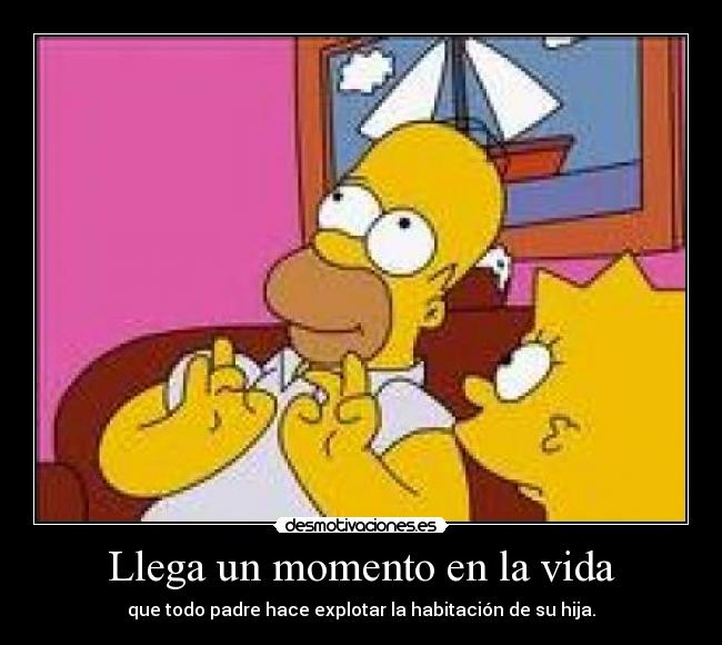 Llega un momento en la vida - que todo padre hace explotar la habitación de su hija.