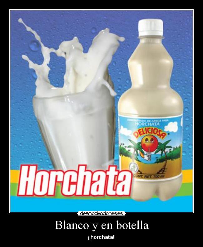 Blanco y en botella -