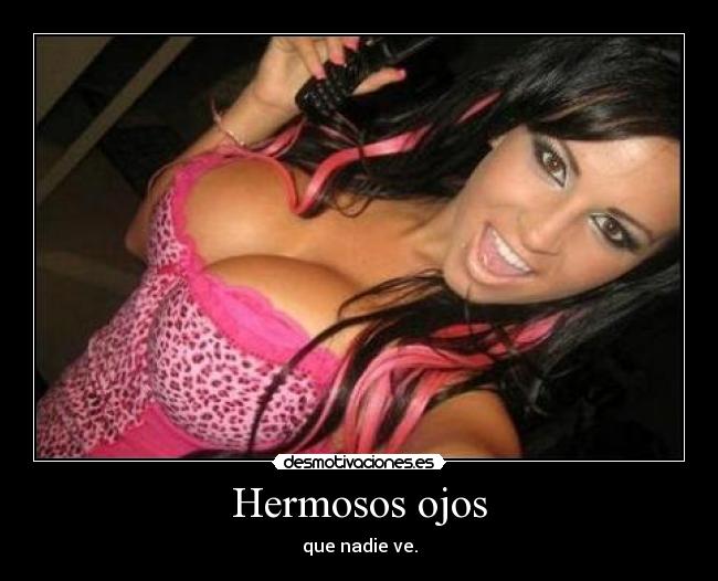 Hermosos ojos -