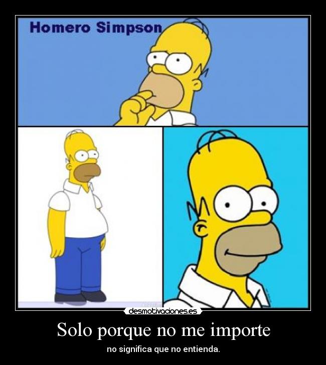 Solo porque no me importe - 