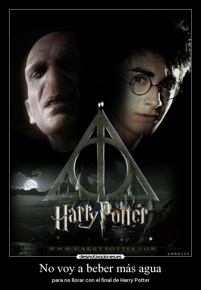 carteles voy beber mas agua final harry potter desmotivaciones