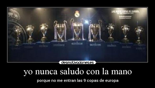 yo nunca saludo con la mano - 
