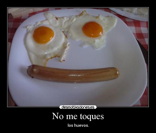 No me toques - 