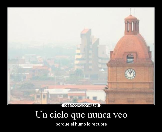 Un cielo que nunca veo -