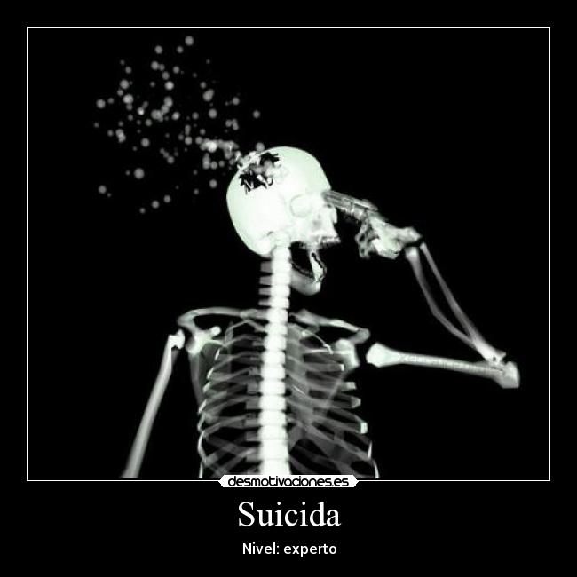 Suicida - Nivel: experto