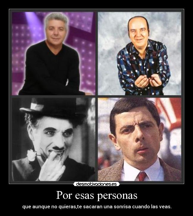 Por esas personas -