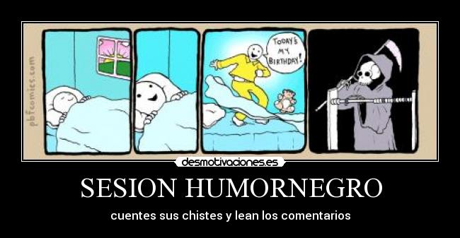 SESION HUMORNEGRO - cuentes sus chistes y lean los comentarios