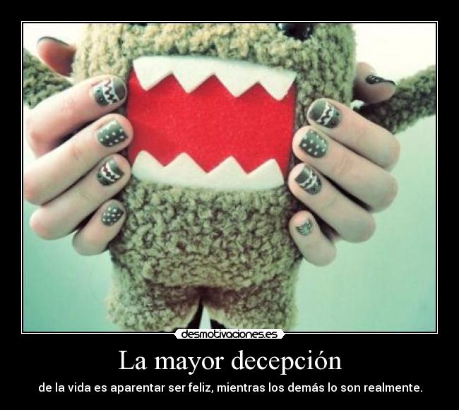 La mayor decepción -